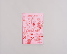 Load image into Gallery viewer, Book "WORKSIGHT No. 22: A Game is the World A–Z World is a Game"